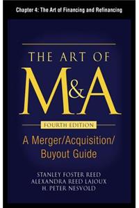 The Art of M&A, Fourth Edition, Chapter 4 - The Art of Financing and Refinancing