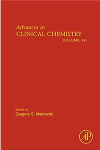 Advances in Clinical Chemistry, Volume 48