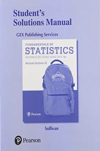 Student Solutions Manual for Fundamentals of Statistics