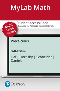 Mylab Math with Pearson Etext -- 24-Month Standalone Access Card -- For Precalculus