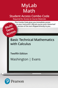 Mylab Math with Pearson Etext -- 24-Month Combo Access Card -- For Basic Technical Mathematics with Calculus