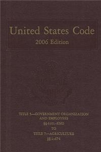 United States Code, 2006, V. 2, Title 5, Section 5949 to Title 7, Section 674