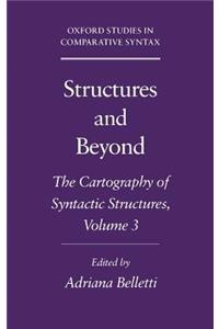 Structures and Beyond: Volume 3: The Cartography of Syntactic Structures