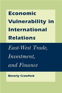 Economic Vulnerability in International Relations