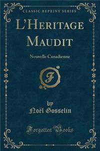 L'Heritage Maudit
