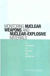 Monitoring Nuclear Weapons and Nuclear-Explosive Materials