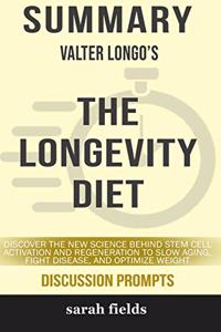 Summary: Valter Longo's the Longevity Diet