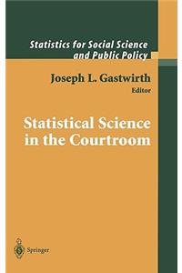 Statistical Science in the Courtroom