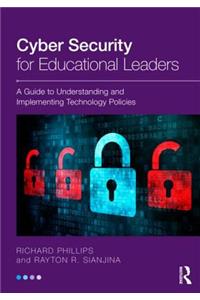 Cyber Security for Educational Leaders