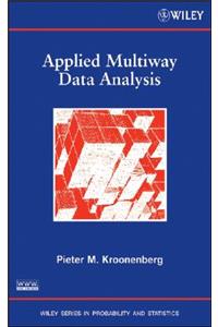 Applied Multiway Data Analysis