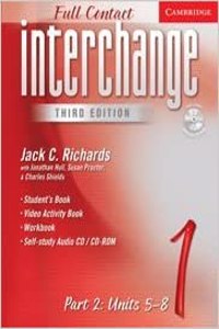 Interchange Third Edition Full Contact Level 1 Part 2 Units 5-8