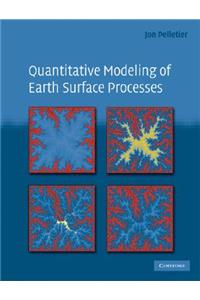 Quantitative Modeling of Earth Surface Processes