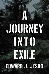 Journey Into Exile
