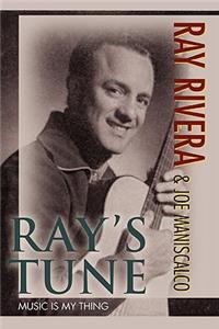 Ray's Tune: Music Is My Thing