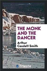 The monk and the dancer