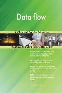 Data flow A Clear and Concise Reference
