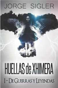 Huellas de Xhimera I- de Guerras Y Leyendas