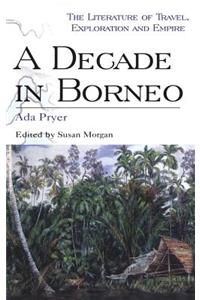Decade in Borneo