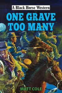 One Grave Too Many