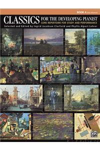 Classics for the Developing Pianist, Bk 4