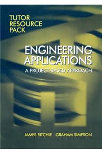 Engineering Applications: Tutor's Resource Pack