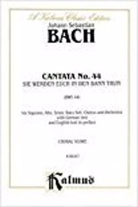 BACH CANTATA NO 44