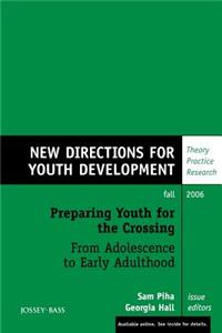 Preparing Youth for the Crossing from Adolescence to Early Adulthood