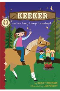 Keeker & the Pony Camp Catastrophe Bk5