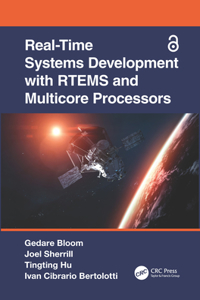 Real-Time Systems Development with Rtems and Multicore Processors