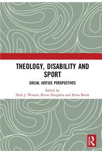 Theology, Disability and Sport