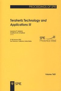 Terahertz Technology and Applications III