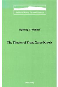Theater of Franz Xaver Kroetz