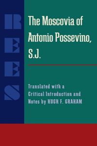 Moscovia of Antonio Possevino, S.J., The