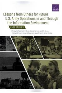 Lessons from Others for Future U.S. Army Operations in and Through the Information Environment