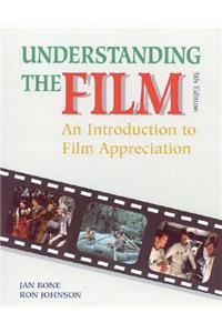 Understanding the Film: An Introduction to Film Appreciation, Student Edition