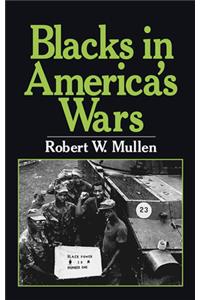 Blacks in America's Wars