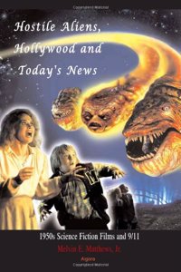 Hostile Aliens, Hollywood and Today's News