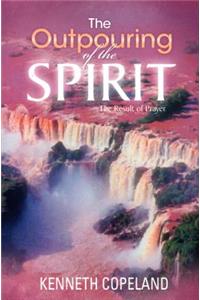 Outpouring of the Holy Spirit: The Result of Prayer