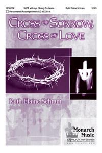 Cross Of Sorrow, Cross Of Love
