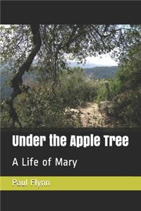 Under the Apple Tree