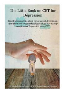The little book on CBT for Depression