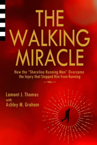 Walking Miracle