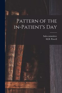 Pattern of the In-patient's Day