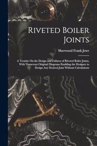 Riveted Boiler Joints
