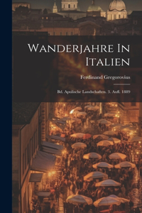 Wanderjahre In Italien