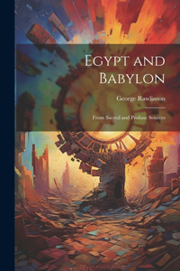 Egypt and Babylon