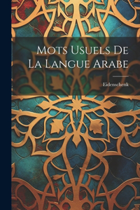 Mots Usuels De La Langue Arabe