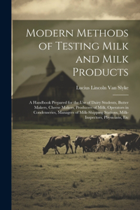 Modern Methods of Testing Milk and Milk Products