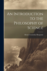 Introduction to the Philosophy of Science