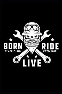 Born Ride Live Biker Club